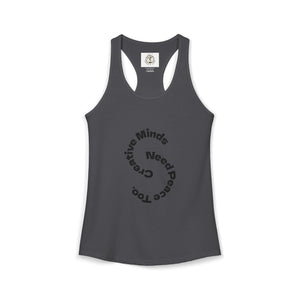 "Creative Minds Need Peace Too" (Back) Peace is the Flex.