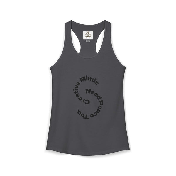 "Creative Minds Need Peace Too" (Back) Peace is the Flex.