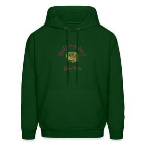 Jam Vino “That’s My Jam” Hoodie – Unisex Cozy Fleece Sweatshirt - forest green