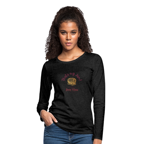 Jam Vino Women’s Premium Long Sleeve T-Shirt – Soft Cotton Classic Fit - charcoal grey