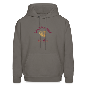 Jam Vino “That’s My Jam” Hoodie – Unisex Cozy Fleece Sweatshirt - asphalt gray