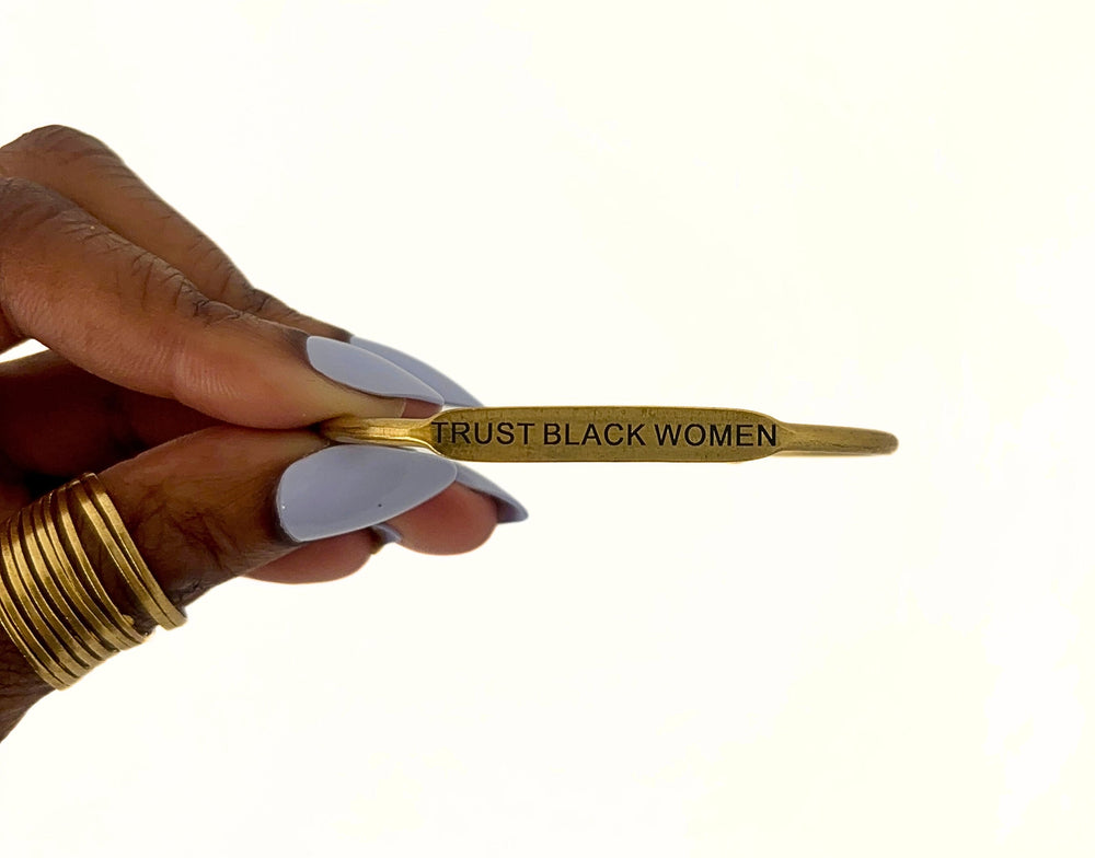 "Trust Black Women" Brass Bangle