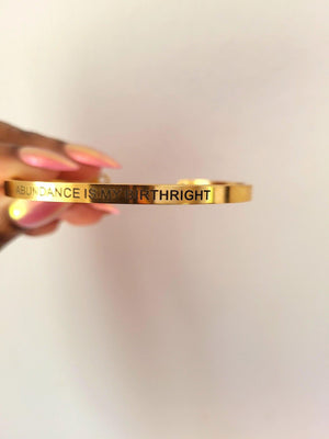 "Abundance Is My Birthright" Bangle